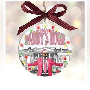 “Daddy’s Home” Trump 2024 Christmas Ornament – Funny Political Holiday Decor